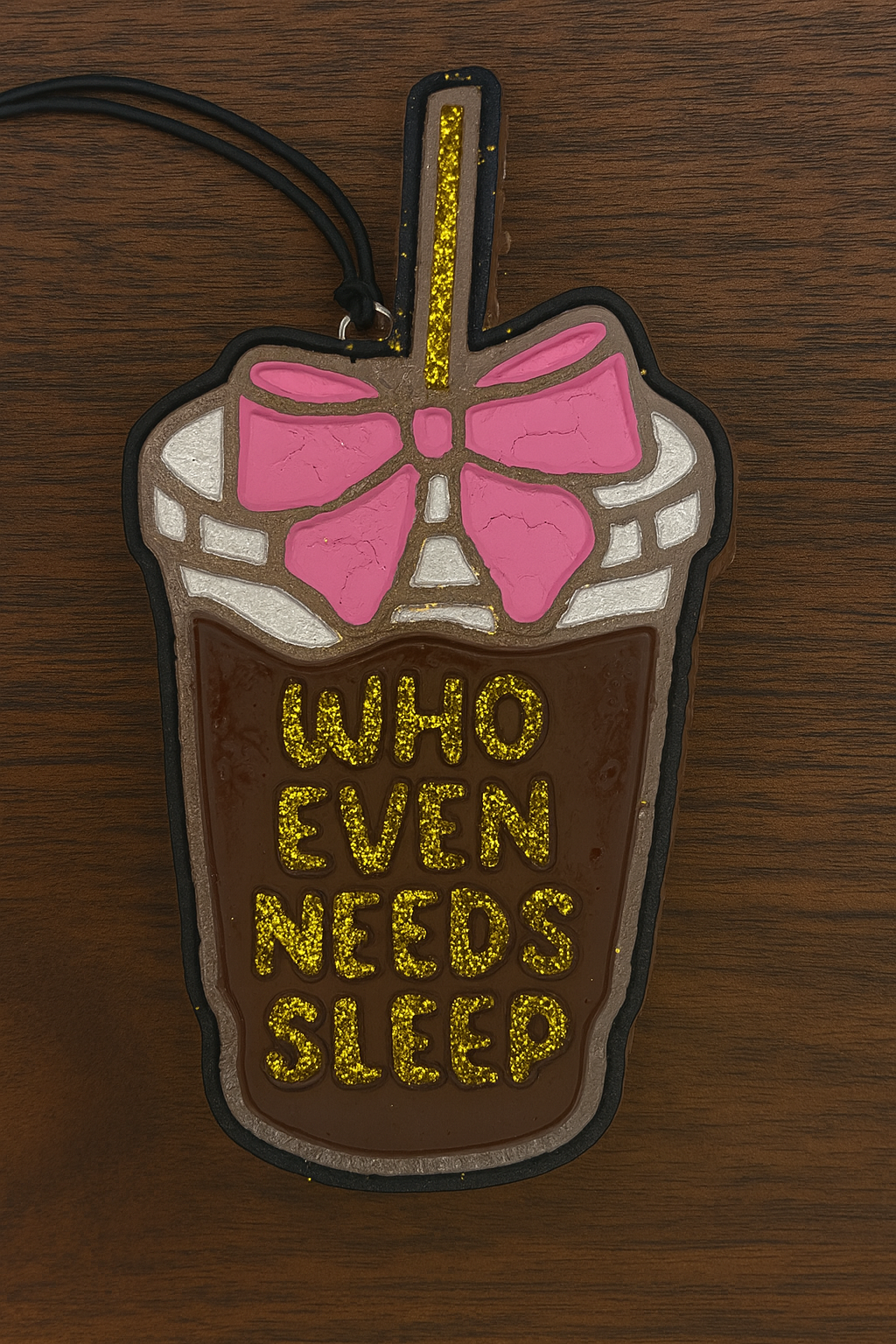 Who Even Needs Sleep Coffee Car Freshie(Lovespell type scent)